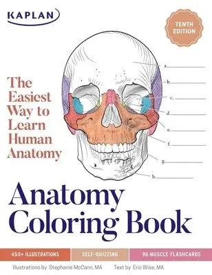 Stephanie McCann, Eric Wise - Anatomy Coloring Book with 450+ Realistic Medical Illustrations with Quizzes for Each, Häftad