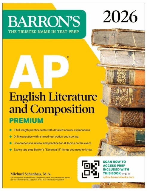 Michael Schanhals - AP English Literature and Composition Premium, 2026: Prep Book with 8 Practice Tests + Online Practice, E-bok