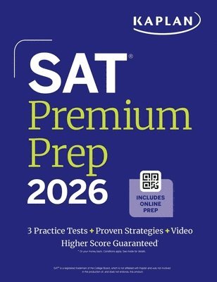 Kaplan Test Prep, Kaplan Test Prep - SAT Premium Prep 2026: Includes 3 Full Length Practice Tests, 700+ Practice Questions, + 1 Year Online Access to Quizzes and Video Lessons and Tutorials, Häftad