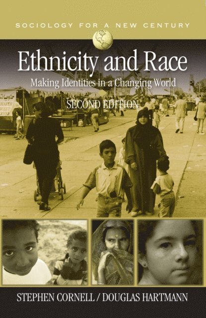 Douglas Hartmann, Stephen Cornell - Ethnicity and Race, E-bok