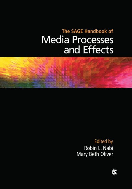Mary Beth Oliver, Robin L. Nabi - SAGE Handbook of Media Processes and Effects, E-bok