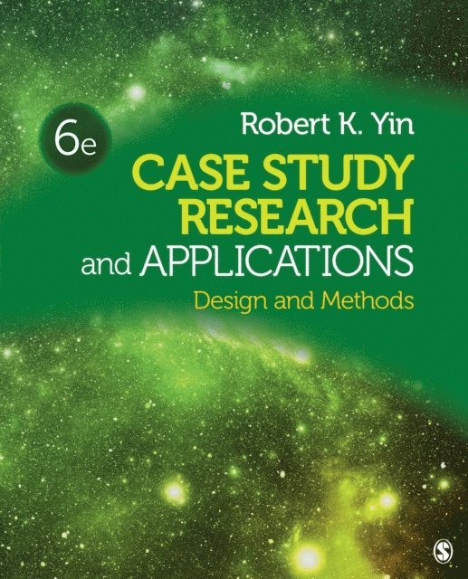 Robert K. Yin - Case Study Research and Applications, E-bok