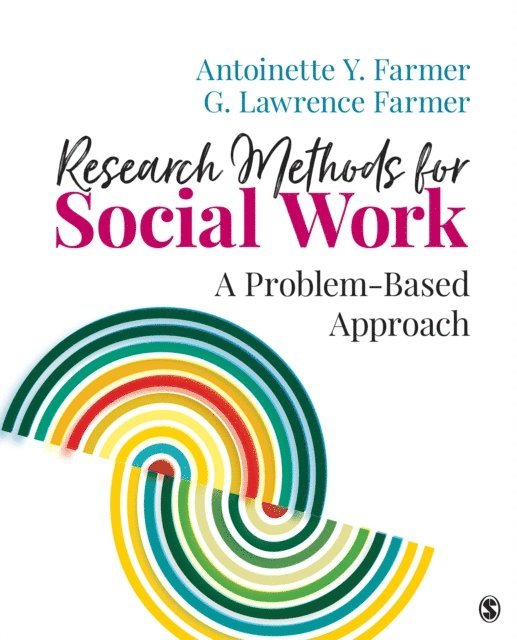 G. Lawrence Farmer, Antoinette Y. Farmer - Research Methods for Social Work, E-bok. Tillgänglighet: Lägg i varukorg