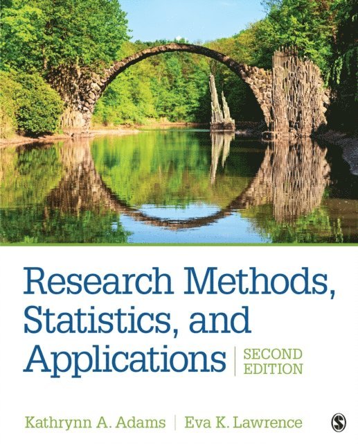 Eva K. Lawrence, Kathrynn A. Adams - Research Methods, Statistics, and Applications, E-bok