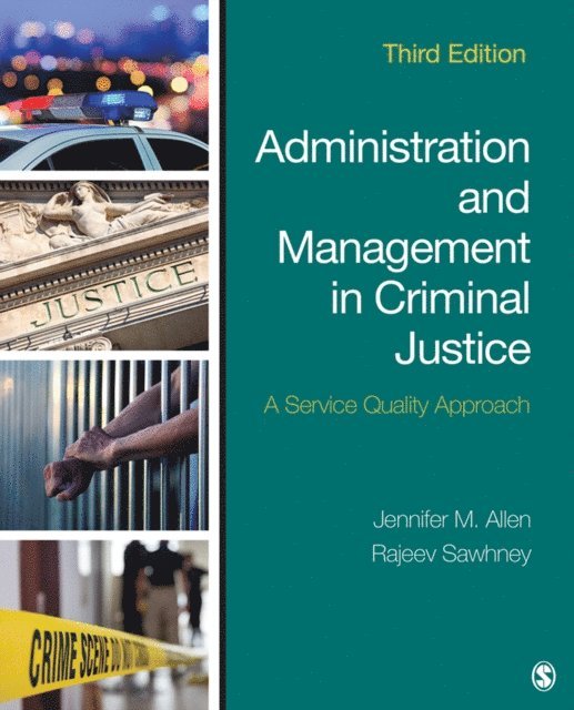 Rajeev Sawhney, Jennifer M. Allen - Administration and Management in Criminal Justice, E-bok