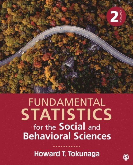Howard T. Tokunaga - Fundamental Statistics for the Social and Behavioral Sciences, E-bok