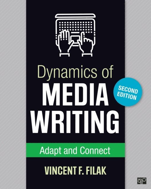 Vincent F. Filak - Dynamics of Media Writing, E-bok. Tillgänglighet: Lägg i varukorg