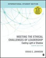 Craig E. Johnson - Meeting the Ethical Challenges of Leadership, Häftad