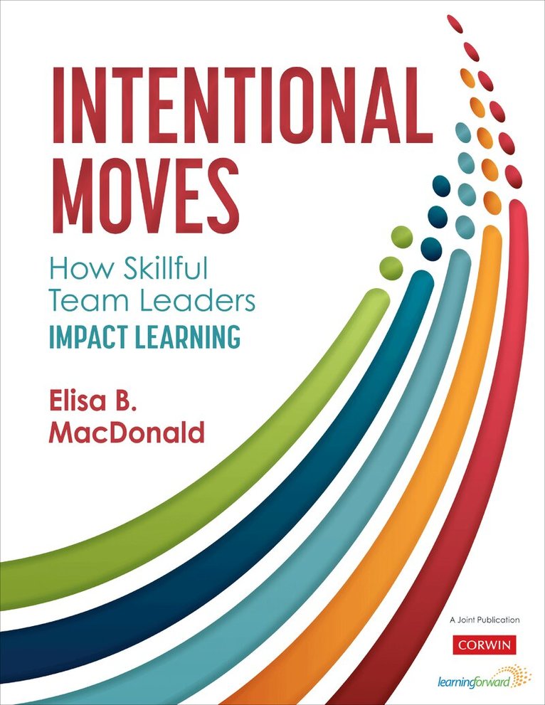 Elisa B. MacDonald - Intentional Moves, Häftad