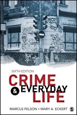 Marcus Felson, Mary A. Eckert - Crime and Everyday Life, Häftad