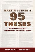 Martin Luther's Ninety-Five Theses