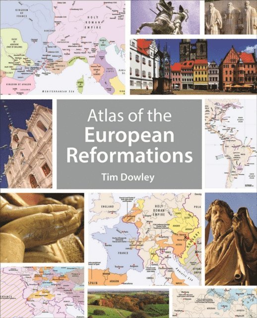 Dowley Tim Dowley - Atlas of the European Reformations, E-bok. Tillgänglighet: Lägg i varukorg