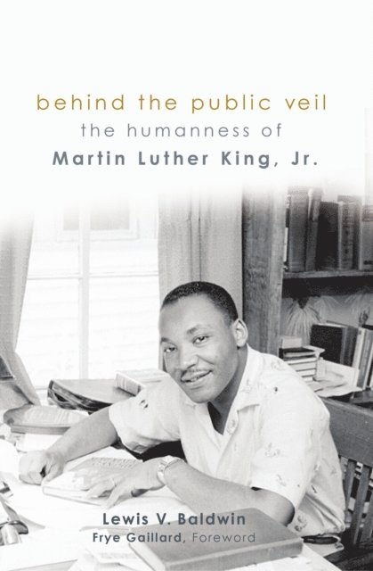Baldwin Lewis V. Baldwin - Behind the Public Veil, E-bok
