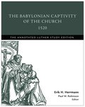 Babylonian Captivity of the Church, 1520