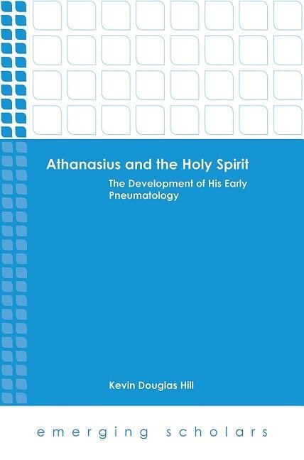 Kevin Douglas Hill - Althanasius and the Holy Spirit, Inbunden