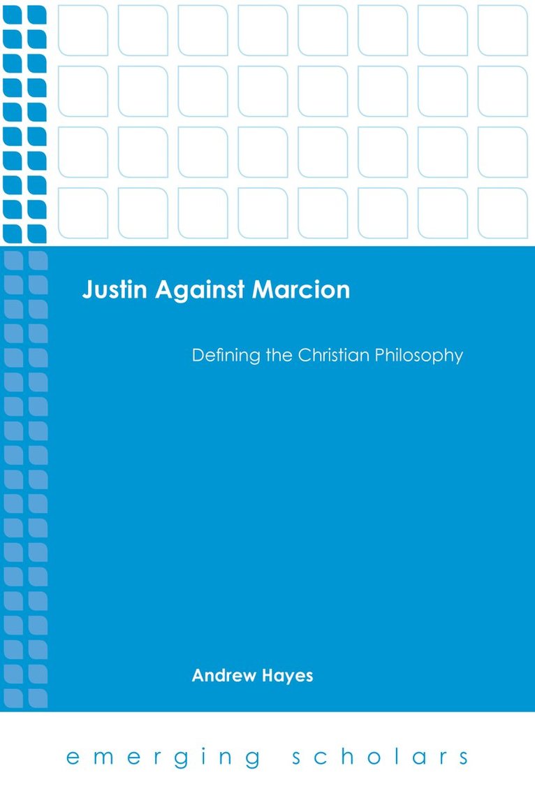 Andrew Hayes - Justin Against Marcion, Inbunden