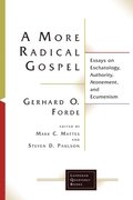 More Radical Gospel