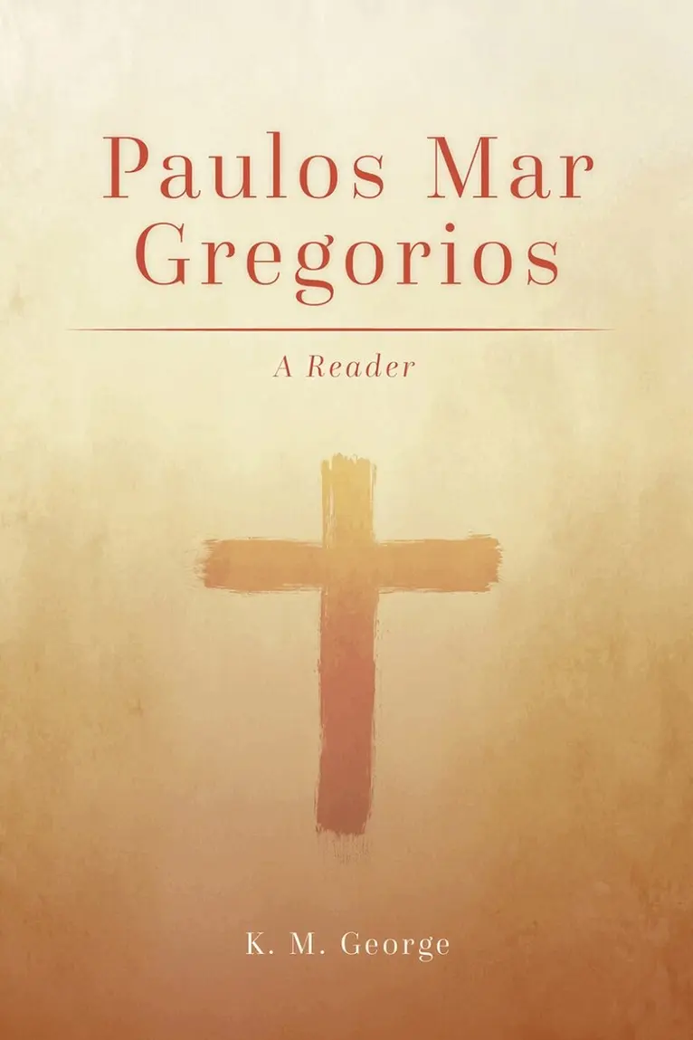K.M. George - Paulos Mar Gregorios, Häftad. Tillgänglighet: Lägg i varukorg