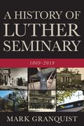 History of Luther Seminary