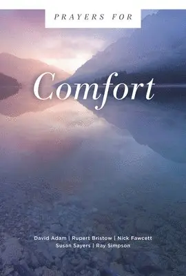 David Adam, Rupert Bristow - Prayers for Comfort, Häftad. Tillgänglighet: Lägg i varukorg
