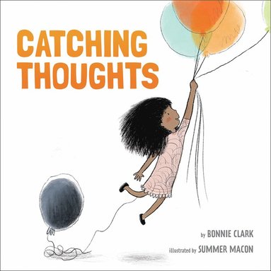 Catching Thoughts av Bonnie Clark