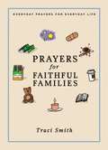 Prayers for Faithful Families
