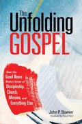 Unfolding Gospel