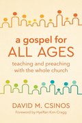 Gospel for All Ages