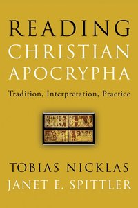 Reading Christian Apocrypha
