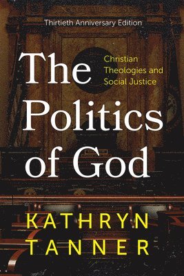 Politics of God av Kathryn Tanner