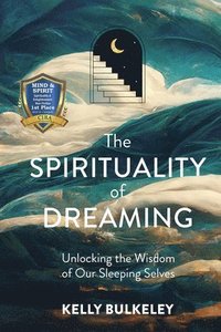 Spirituality of Dreaming