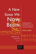 New Song We Now Begin