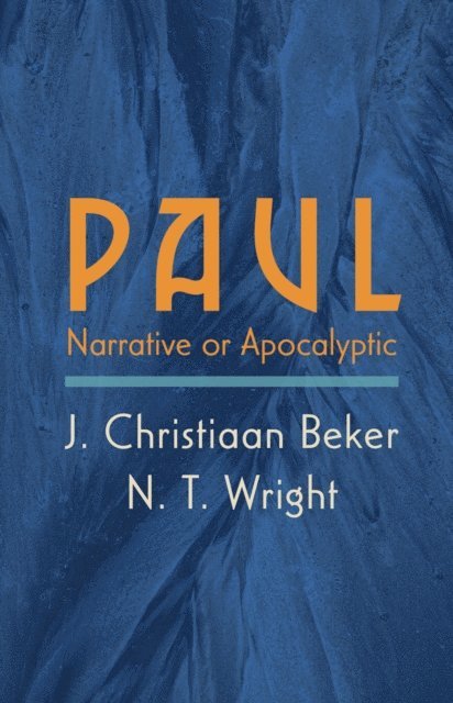 Wright N. T. Wright, Beker J. Christiaan Beker - Paul, E-bok