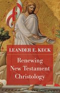 Renewing New Testament Christology