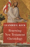 Renewing New Testament Christology