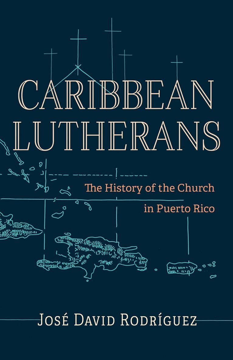 José David Rodríguez - Caribbean Lutherans, Häftad