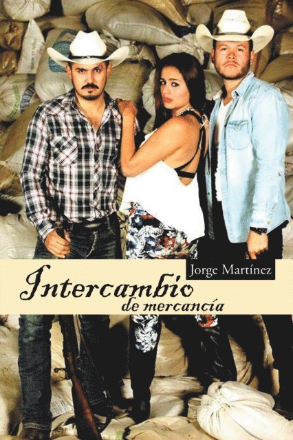 Jorge Martinez - Intercambio De Mercancía, E-bok