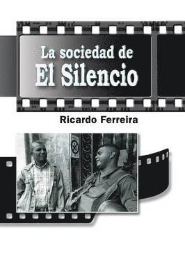 Ricardo Ferreira - sociedad de El Silencio, Häftad