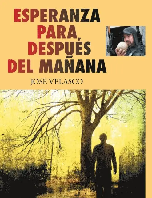 Jose Velasco - Esperanza Para Después Del Mañana, E-bok. Tillgänglighet: Lägg i varukorg