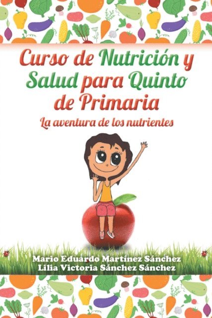 Mario Martinez, Lilia Sanchez - Curso De Nutrición Y Salud Para Quinto De Primaria, E-bok. Tillgänglighet: Lägg i varukorg