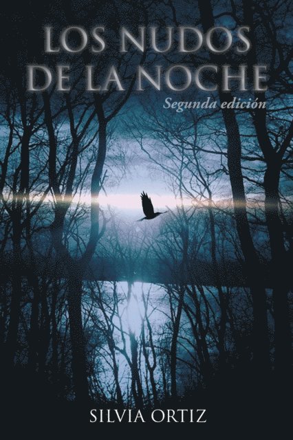 Silvia Ortiz - Los Nudos De La Noche, E-bok