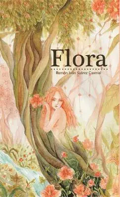 Ramón Iván Suárez Caamal - Flora, Inbunden. Tillgänglighet: Lägg i varukorg