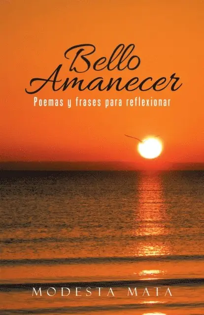 Modesta Mata - Bello Amanecer, E-bok. Tillgänglighet: Lägg i varukorg