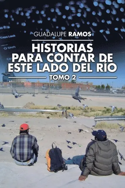 Guadalupe Ramos - Historias Para Contar De Este Lado Del Río, E-bok. Tillgänglighet: Lägg i varukorg