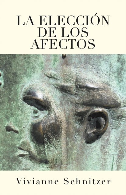 Vivianne Schnitzer - La Elección De Los Afectos, E-bok. Tillgänglighet: Lägg i varukorg