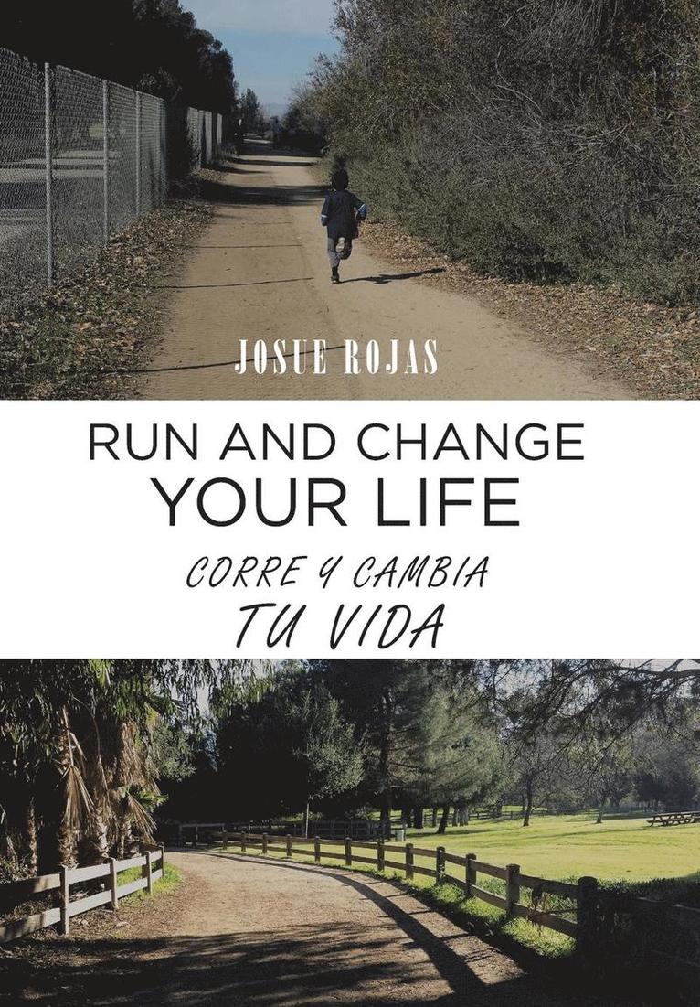 Josue Rojas - Run and Change Your Life, Inbunden. Tillgänglighet: Lägg i varukorg