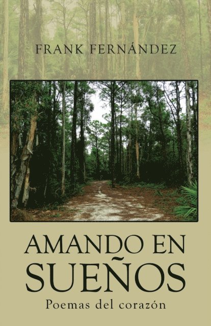 Frank Fernandez - Amando En Sueños, E-bok