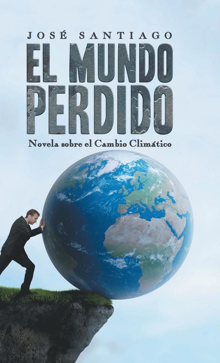 Jose Santiago - Mundo Perdido, Inbunden. Tillgänglighet: Lägg i varukorg