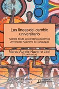 Las Lÿneas Del Cambio Universitario