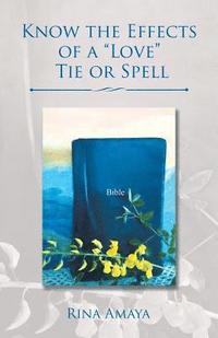 Know the Effects of a "Love" Tie or Spell